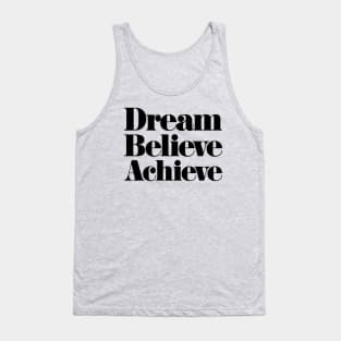 Dream Believe Achive Tank Top